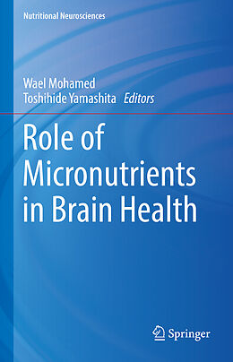 E-Book (pdf) Role of Micronutrients in Brain Health von 