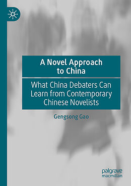 Couverture cartonnée A Novel Approach to China de Gengsong Gao