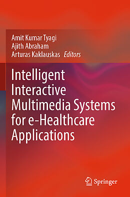 Couverture cartonnée Intelligent Interactive Multimedia Systems for e-Healthcare Applications de 