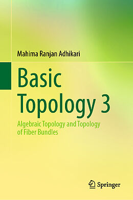 Livre Relié Basic Topology 3 de Mahima Ranjan Adhikari