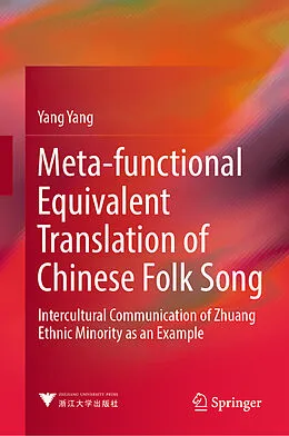 E-Book (pdf) Meta-functional Equivalent Translation of Chinese Folk Song von Yang Yang