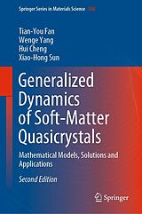 E-Book (pdf) Generalized Dynamics of Soft-Matter Quasicrystals von Tian-You Fan, Wenge Yang, Hui Cheng