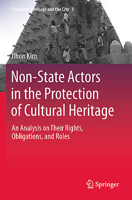 Couverture cartonnée Non-State Actors in the Protection of Cultural Heritage de Jihon Kim