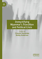 eBook (pdf) Demystifying Myanmar's Transition and Political Crisis de 