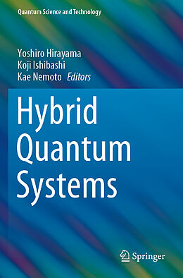 Couverture cartonnée Hybrid Quantum Systems de 