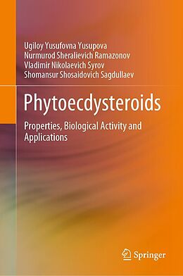 eBook (pdf) Phytoecdysteroids de Ugiloy Yusufovna Yusupova, Nurmurod Sheralievich Ramazonov, Vladimir Nikolaevich Syrov