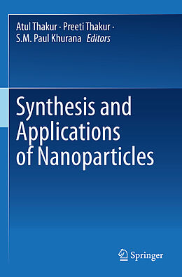 Couverture cartonnée Synthesis and Applications of Nanoparticles de 