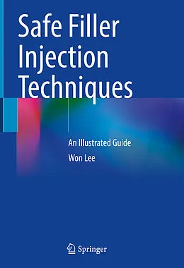 E-Book (pdf) Safe Filler Injection Techniques von Won Lee