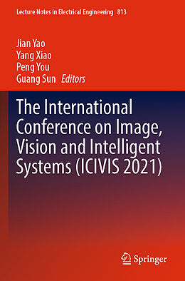 Couverture cartonnée The International Conference on Image, Vision and Intelligent Systems (ICIVIS 2021) de 