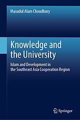 E-Book (pdf) Knowledge and the University von Masudul Alam Choudhury