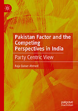 eBook (pdf) Pakistan Factor and the Competing Perspectives in India de Raja Qaiser Ahmed