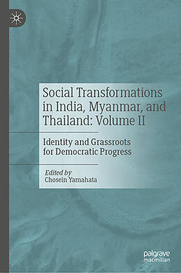 Livre Relié Social Transformations in India, Myanmar, and Thailand: Volume II de 