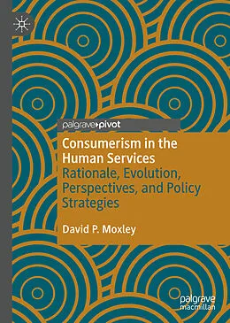 E-Book (pdf) Consumerism in the Human Services von David P. Moxley