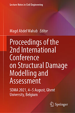 Livre Relié Proceedings of the 2nd International Conference on Structural Damage Modelling and Assessment de 