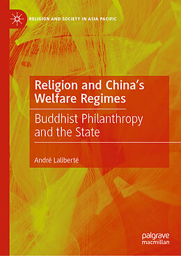 Livre Relié Religion and China's Welfare Regimes de André Laliberté