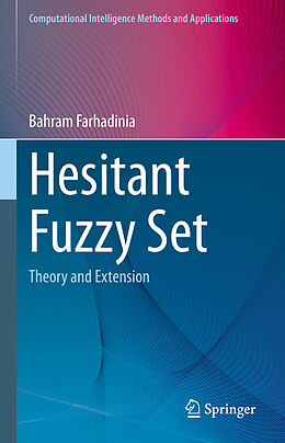 Livre Relié Hesitant Fuzzy Set de Bahram Farhadinia