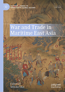 eBook (pdf) War and Trade in Maritime East Asia de 