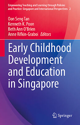 Livre Relié Early Childhood Development and Education in Singapore de 