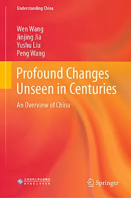 E-Book (pdf) Profound Changes Unseen in Centuries von Wen Wang, Jinjing Jia, Yushu Liu