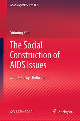 Livre Relié The Social Construction of AIDS Issues de Suiming Pan