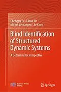E-Book (pdf) Blind Identification of Structured Dynamic Systems von Chengpu Yu, Lihua Xie, Michel Verhaegen