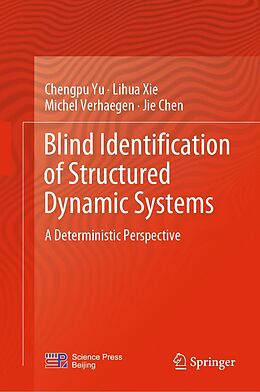 eBook (pdf) Blind Identification of Structured Dynamic Systems de Chengpu Yu, Lihua Xie, Michel Verhaegen