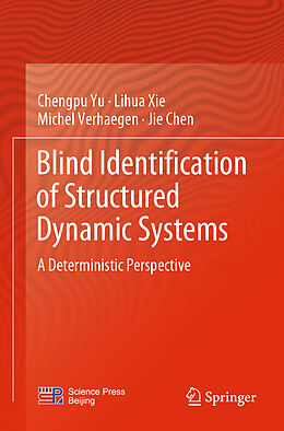 Couverture cartonnée Blind Identification of Structured Dynamic Systems de Chengpu Yu, Jie Chen, Michel Verhaegen