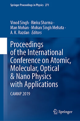 Livre Relié Proceedings of the International Conference on Atomic, Molecular, Optical & Nano Physics with Applications de 