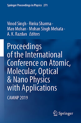 Couverture cartonnée Proceedings of the International Conference on Atomic, Molecular, Optical & Nano Physics with Applications de 