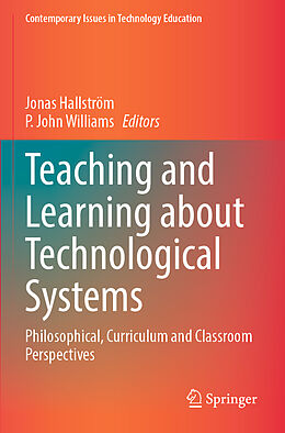 Couverture cartonnée Teaching and Learning about Technological Systems de 