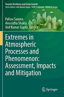 Couverture cartonnée Extremes in Atmospheric Processes and Phenomenon: Assessment, Impacts and Mitigation de 