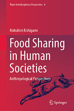 Livre Relié Food Sharing in Human Societies de Nobuhiro Kishigami