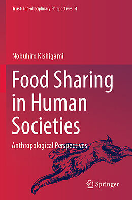 Couverture cartonnée Food Sharing in Human Societies de Nobuhiro Kishigami