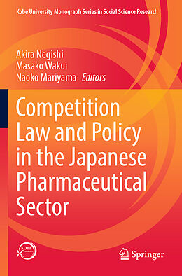 Kartonierter Einband Competition Law and Policy in the Japanese Pharmaceutical Sector von 