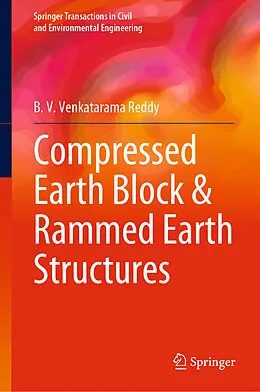 E-Book (pdf) Compressed Earth Block & Rammed Earth Structures von B. V. Venkatarama Reddy