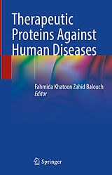 eBook (pdf) Therapeutic Proteins Against Human Diseases de 