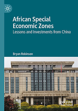 Couverture cartonnée African Special Economic Zones de Bryan Robinson