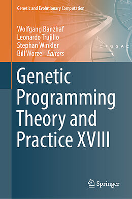 Livre Relié Genetic Programming Theory and Practice XVIII de 