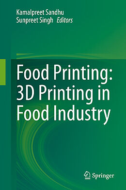 Livre Relié Food Printing: 3D Printing in Food Industry de 