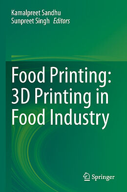 Couverture cartonnée Food Printing: 3D Printing in Food Industry de 