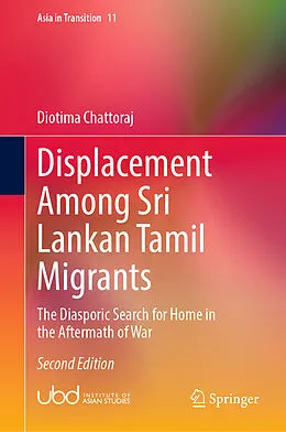 E-Book (pdf) Displacement Among Sri Lankan Tamil Migrants von Diotima Chattoraj