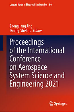 Livre Relié Proceedings of the International Conference on Aerospace System Science and Engineering 2021 de 