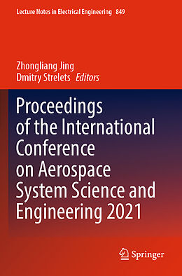 Kartonierter Einband Proceedings of the International Conference on Aerospace System Science and Engineering 2021 von 