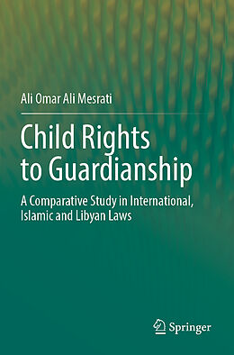 Couverture cartonnée Child Rights to Guardianship de Ali Omar Ali Mesrati
