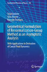 eBook (pdf) Geometrical Formulation of Renormalization-Group Method as an Asymptotic Analysis de Teiji Kunihiro, Yuta Kikuchi, Kyosuke Tsumura