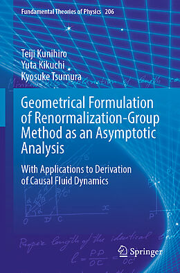 Kartonierter Einband Geometrical Formulation of Renormalization-Group Method as an Asymptotic Analysis von Teiji Kunihiro, Kyosuke Tsumura, Yuta Kikuchi