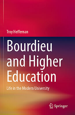 Couverture cartonnée Bourdieu and Higher Education de Troy Heffernan