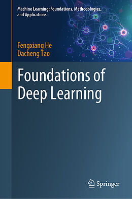 Livre Relié Foundations of Deep Learning de Fengxiang He, Dacheng Tao