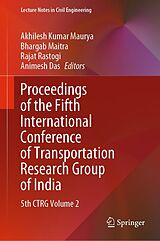 E-Book (pdf) Proceedings of the Fifth International Conference of Transportation Research Group of India von 