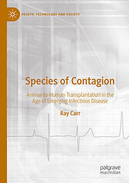 Couverture cartonnée Species of Contagion de Ray Carr